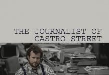 The Journalist of Castro Street: Review